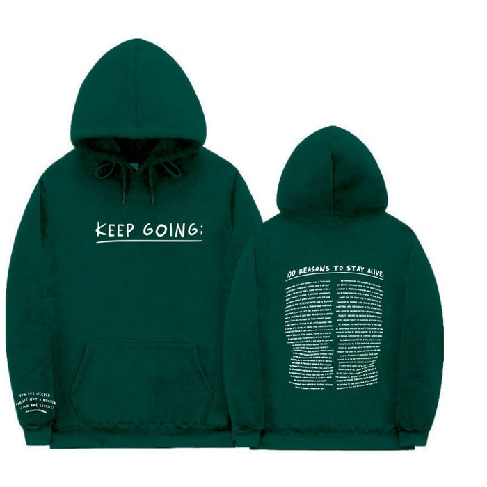 100 Reasons To Keep Going Hoodie