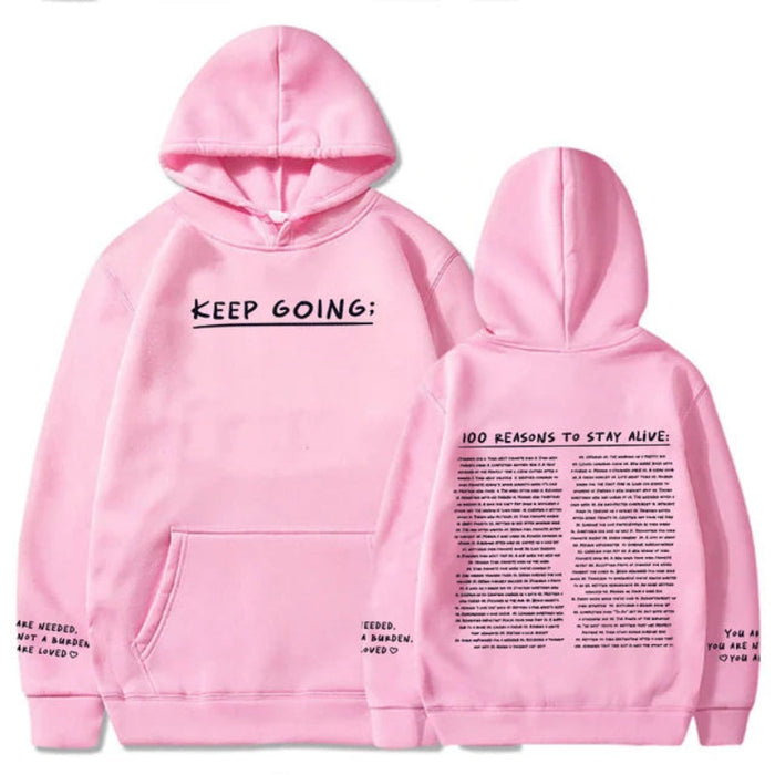 100 Reasons To Keep Going Hoodie