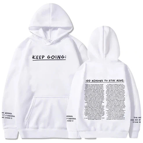 100 Reasons To Keep Going Hoodie